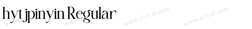 hytjpinyin Regular字体转换 hytjpinyin Regular字体转换